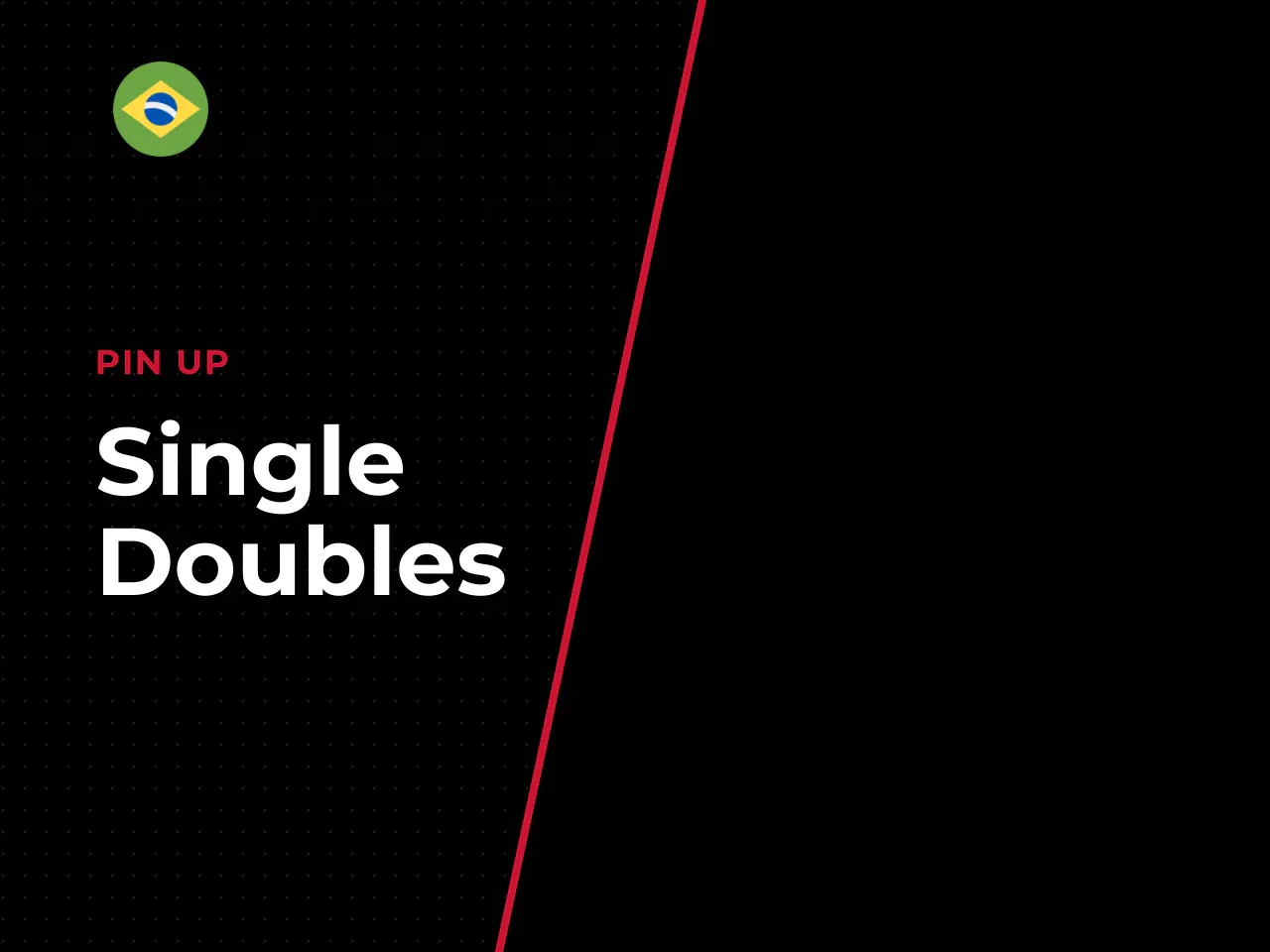 Combinações Single, Doubles, Specific Doubles e